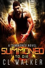 Summoned to Die by C.L. Walker (English) Paperback Book