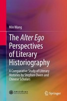 The Alter Ego Perspectives Of Literary Historiography Min Wang