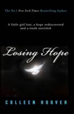 Colleen Hoover / Losing Hope /  9781471132810