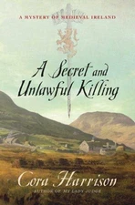 A Secret and Unlawful Killing Hardcover Cora Harrison