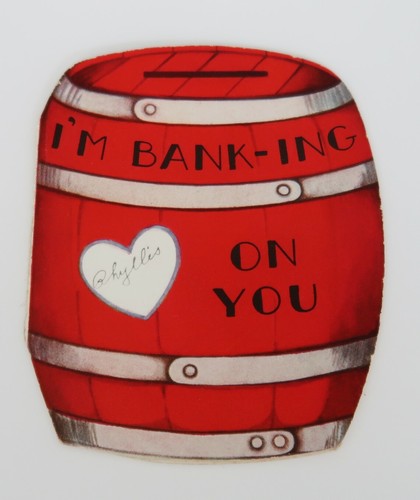 1930's Valentines Day Card "I'm banking on you...you draw my interest" - Imagen 2 de 4