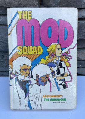 Mod Squad Assignment: The Arranger Hardcover Book VTG 1969 Authorized Edition