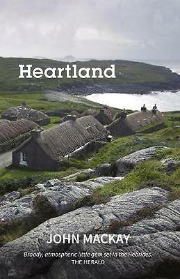 Heartland: A Novel by John MacKay (Paperback, 2015)