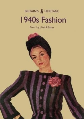 Neil R. Storey Fiona Kay 1940s Fashion (Paperback) (UK IMPORT)