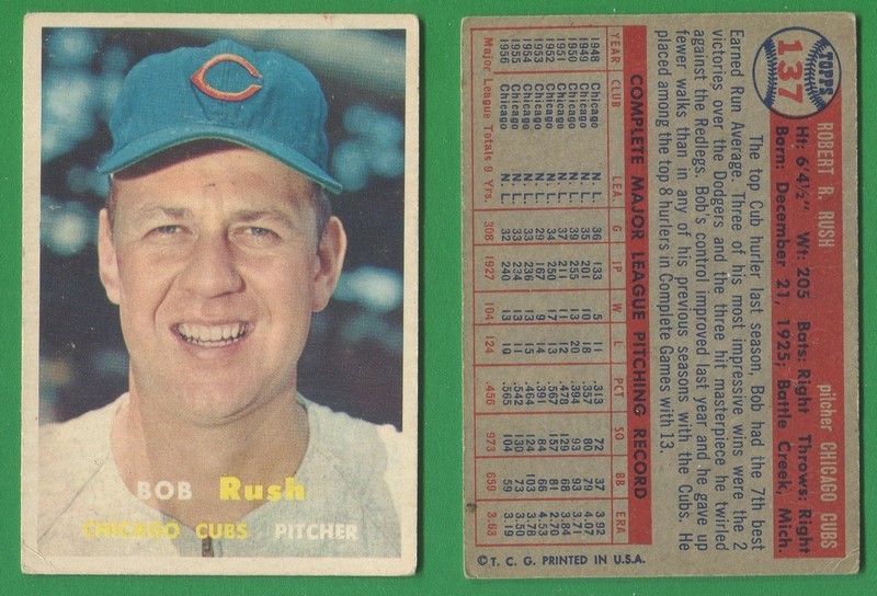 1957 Topps Baseball ~~~ BOB RUSH ~~~ No. 137 ~~~ Free S/H