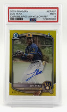 2025 Bowman 1st - Luis Pena RC Chrome Prospect Auto Yellow Refractor /75 PSA 9