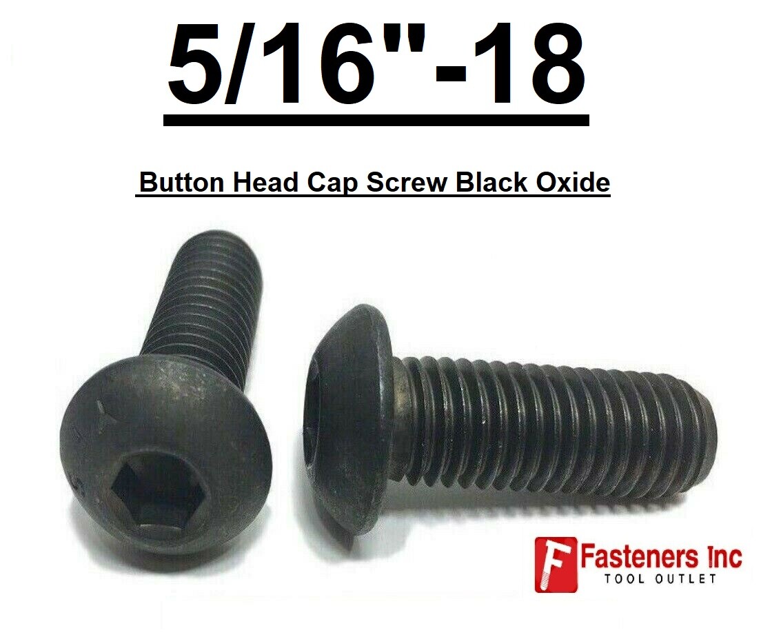 5/16-18 Button Head Socket Cap Screws Allen Hex Drive Black Oxide Alloy Steel