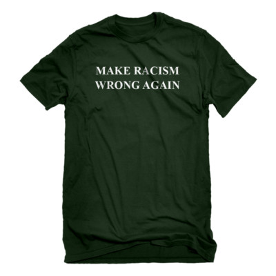 Mens Make Racism Wrong Again Short Sleeve T-shirt #3747