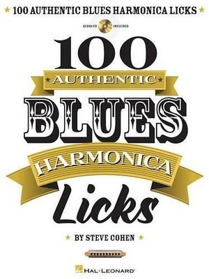 100 Authentic Blues Harmonica Licks by Steve Cohen - 9781480312913