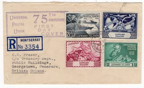 LEEWARD IS 1949 UPU SET ON REGD MONTSERRAT FIRST DAY COVER TO BRITISH GUIANA