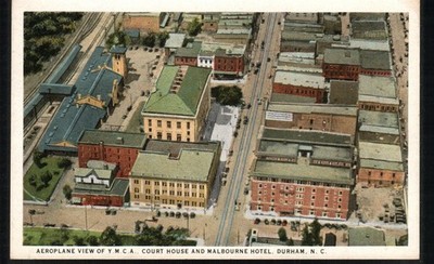 DURHAM, NC * AERIAL VIEW ~ TRAIN STATION / COURTHOUSE /YMCA/ HOTEL * UNPOSTED WB