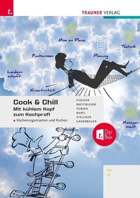 Cook & Chill | Mit kühlem Kopf zum Kochprofi | Peter Fischer (u. a.) | Deutsch