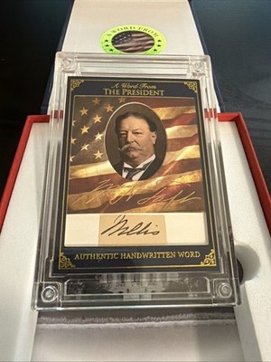2025 A Word From POTUS William H. Taft Authentic Hand Written Word Card