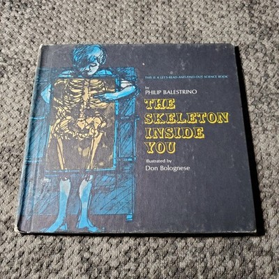 The Skeleton Inside You Philip Balestrino 1971 Illustrated Children's Science