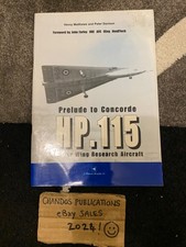 Prelude to Concorde: HP.115 Slender Wing Research Aircraft - X-Planes Profile 10