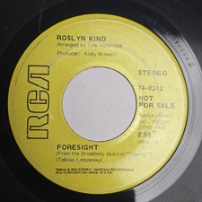 Roslyn Kind Foresight / Rich Is Vinyl, 7", 45 RPM, Single, Promo RCA &ndash; 74-0312