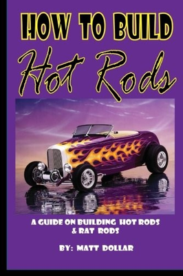 #ad #ad HOW TO BUILD HOT RODS: A STEP BY STEP GUIDE By Matt Dollar **BRAND NEW** $15.75