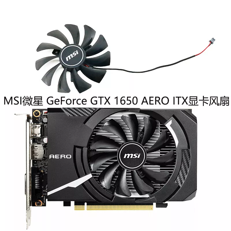 New Cooling fan for MSI GTX 1650 AERO ITX 4G OC HA9010H12C-Z