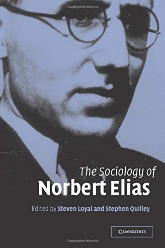 The Sociology of Norbert Elias, Loyal, Steven 9780521535090 Free Shipping<-