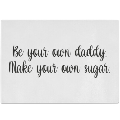 Be your own daddy. Make your own sugar 10601007346