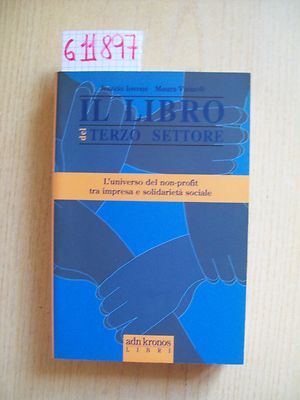 N. IOVENE / M. VIEZZOLI - DAS BUCH DES DRITTEN SEKTORS - DNA KRONOS BÜCHER - 1999