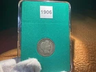 1906 BARBER DIME HIGHER GRADE IN BCW SLAB