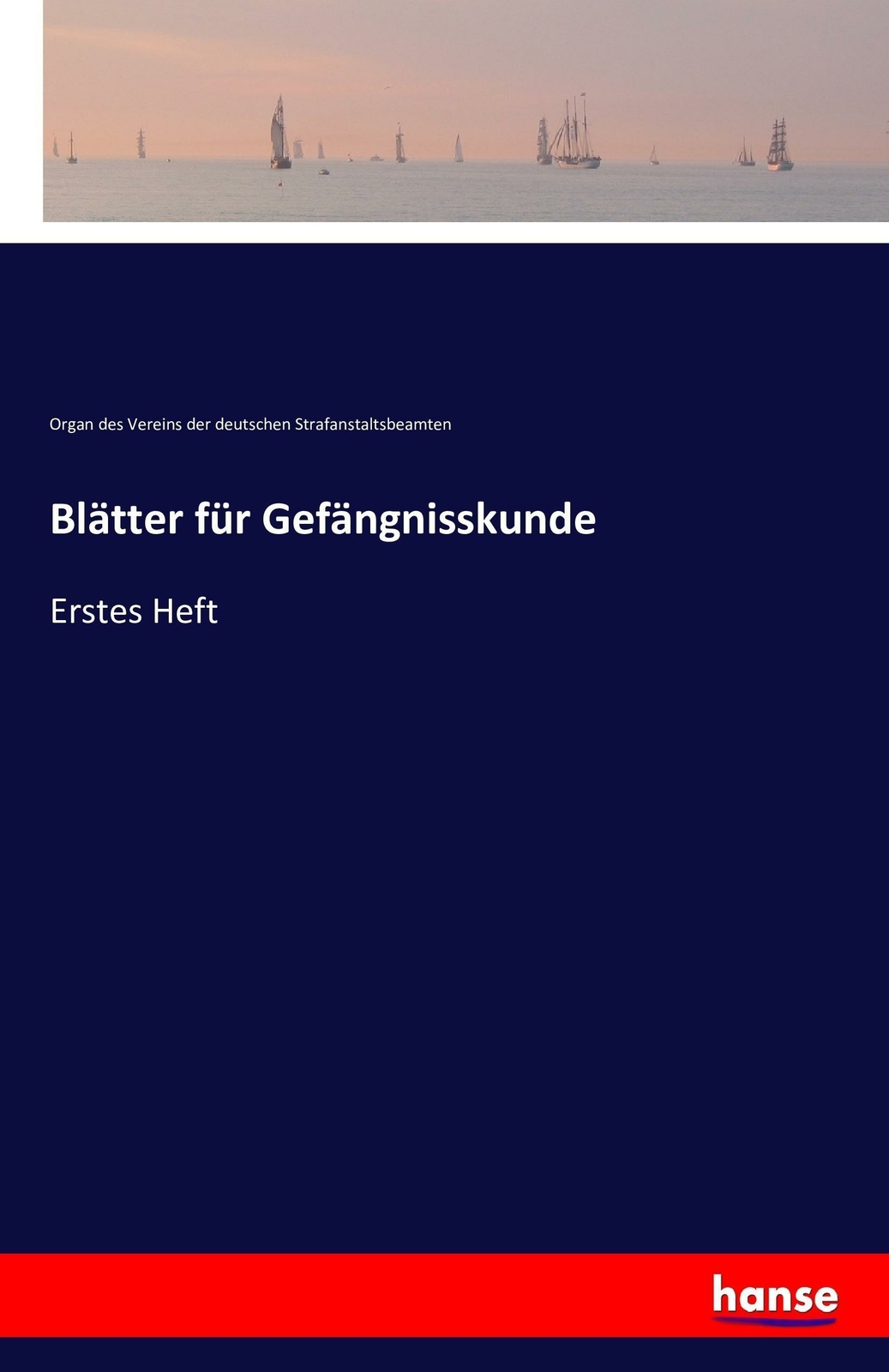 Blätter Für Gefängnisskunde | Buch | 9783741188879