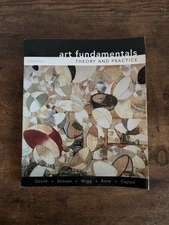 Art Fundamentals : Theory and Practice by David L. Cayton, Philip Wigg,...