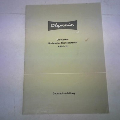 Druckender Dreispezies-Rechenautomat RAS 3/12. Gebrauchsanleitung