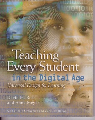 Teaching Every Student in the Digital Age: Universal Design for Learning - p...