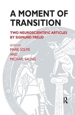A Moment of Transition by Michael Saling, Mark Solms - 9780367323899
