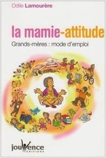 La mamie-attitude : Grands-mères : mode demploi von Lam... | Buch | Zustand gut