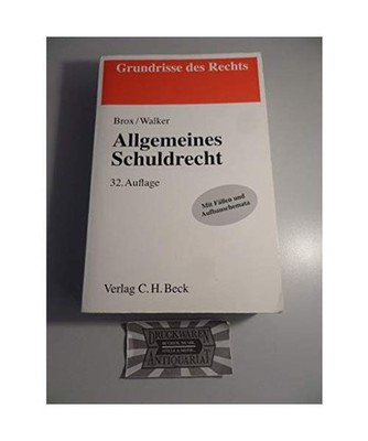 Allgemeines Schuldrecht, Hans Brox, Wolf-Dietrich Walker