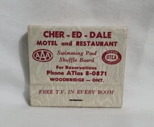 Vintage Matchbook Cher-Ed-Dale Motel Restaurant Woodbridge Ont Advertising Full