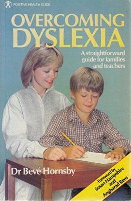 Dyslexia (Positive Health Guide Series) By Beve Hornsby