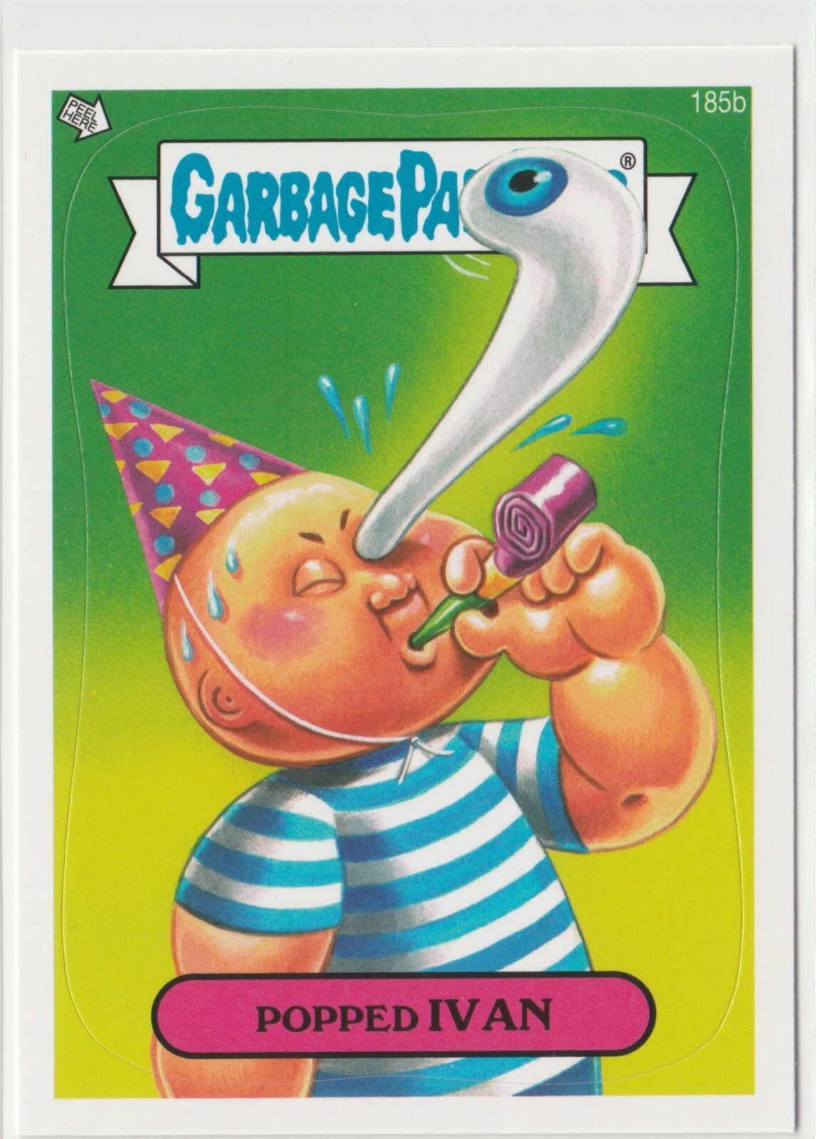 2013 GPK Series 3 BNS3 Popped Ivan #185b Garbage Pail Kids Brand New