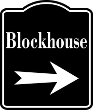 Blockhouse Right Arrow BLACK  Aluminum Composite Sign