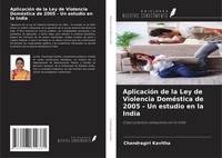 AplicacióN De La Ley De Violencia DoméStica De 2005 - Un Estudio En La India