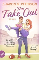 Sharon M. Peterson / The Fake Out - Sie Will Ihr Leben In De ... 9783746641478