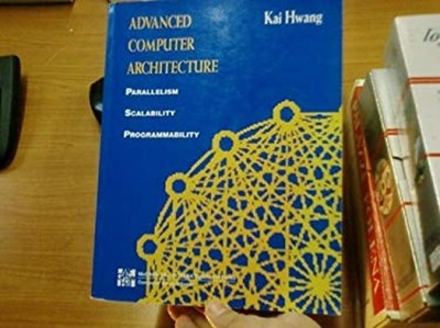 Advanced Computer Architecture for Parallel Processing Hardcover
