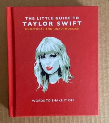 The Little Guide to Taylor Swift: Words to Shake It Off by Orange Hippo! New