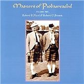 NICOL ROBERT B/ROBERT U BROWN MASTERS OF PIOBAIREACHD VOL 2 CD New 5018081018123