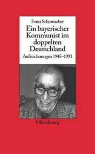 Thumbnail - Ein Bayerischer Kommunist Doppelten Deutschland Aufzeichnungen Des
