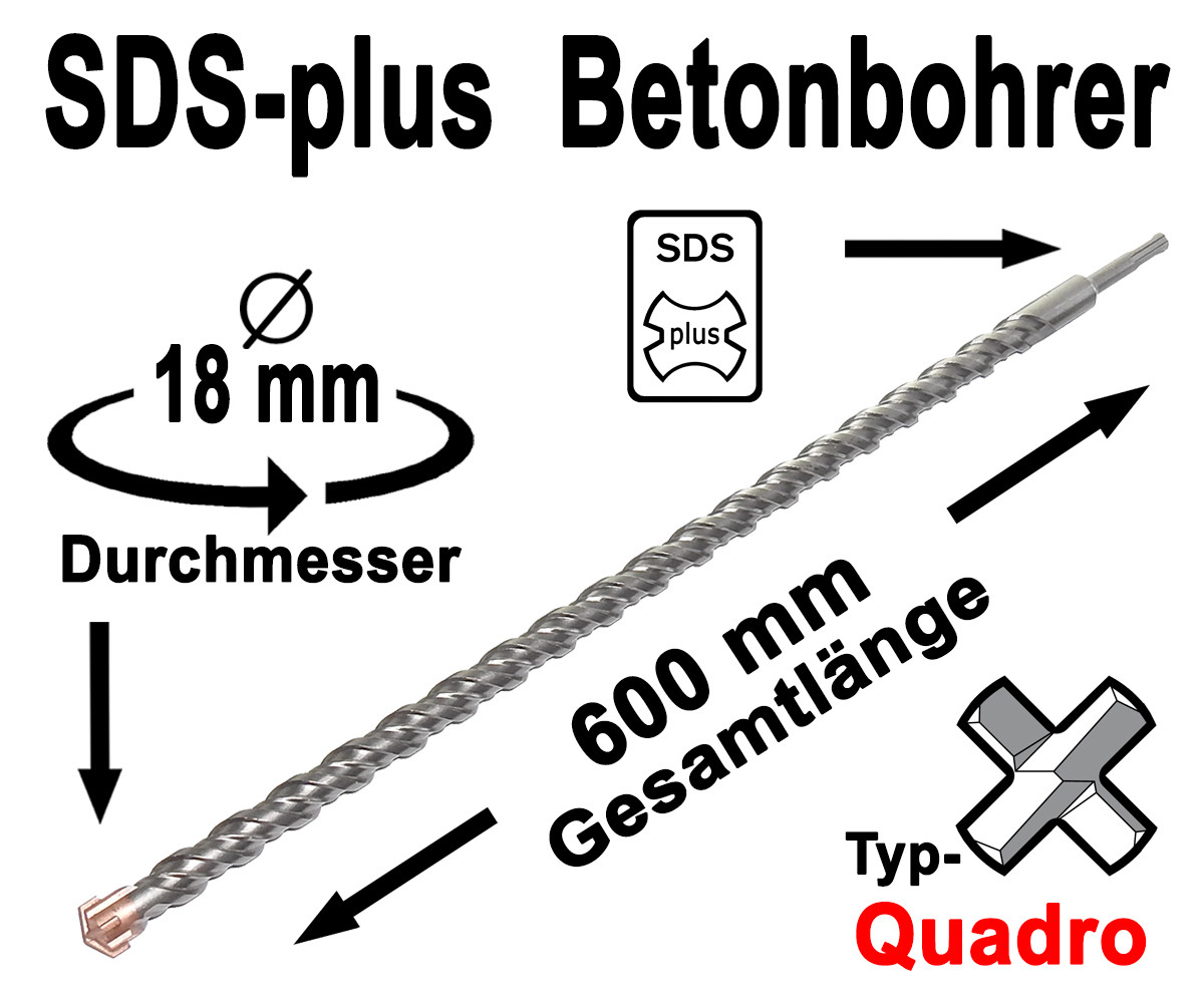 SDS-plus Betonbohrer 18 mm x 600 mm Quadro Bohrer Hammerbohrer Steinbohrer