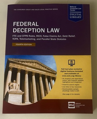 Federal Deception Law - 4th Edition - NCLC