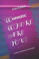 Woman WHERE ARE YOU 