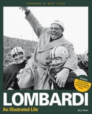 Lombardi - An Illustrated Life by Havel, Chris