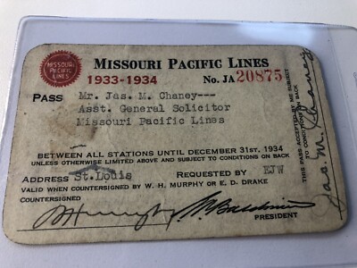 Missouri Pacific Lines Employee Pass James M Chaney 1933-1934  