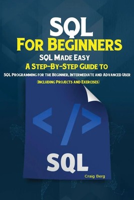 SQL For Beginners Berg Craig Taschenbuch Kartoniert / Broschiert Englisch 2019