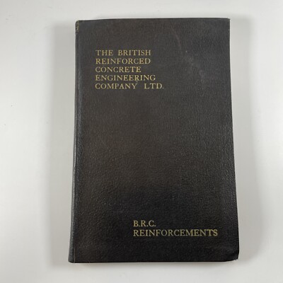 British Reinforced Concrete Engineering Co. - BRC book (1924)